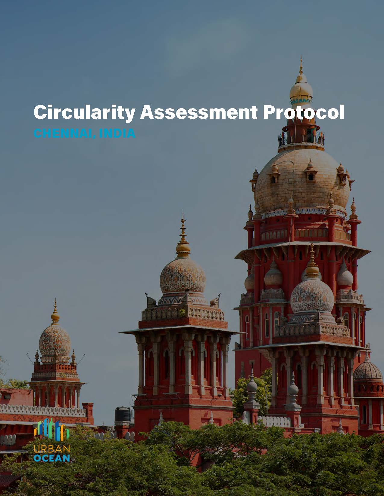 Circularity Assessment Protocol_Chennai